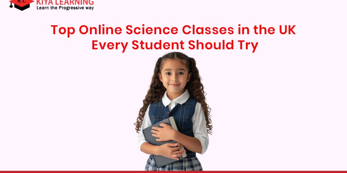 Top Online Science Classes in the UK Every Student Should Try