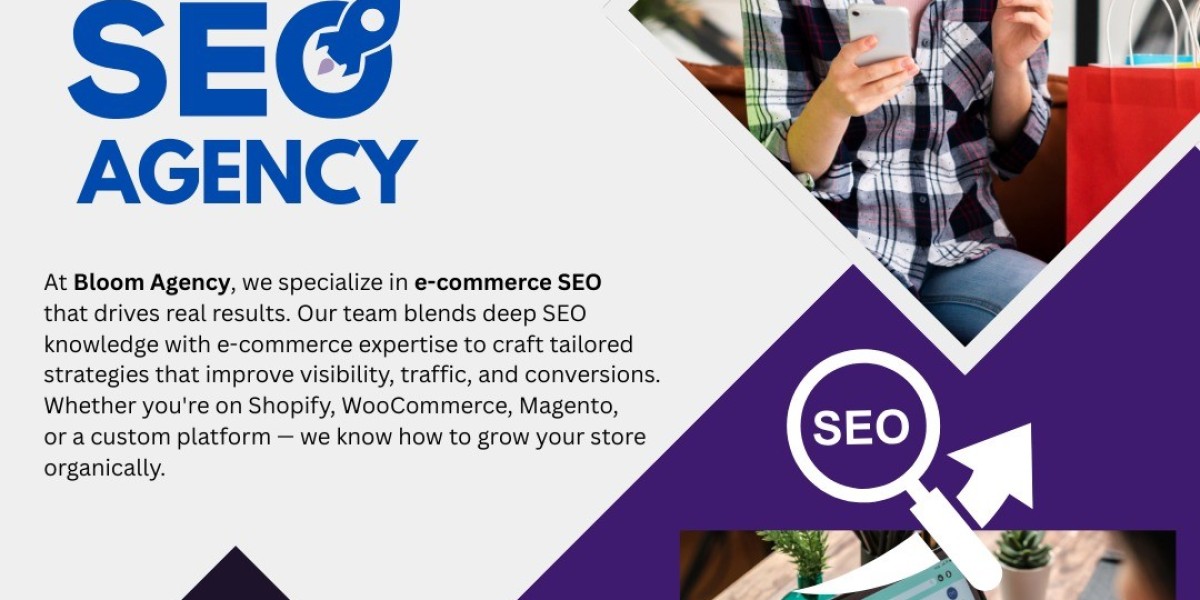 Elevate Your Online Store with Bloom Agency – A Leading eCommerce SEO Agency