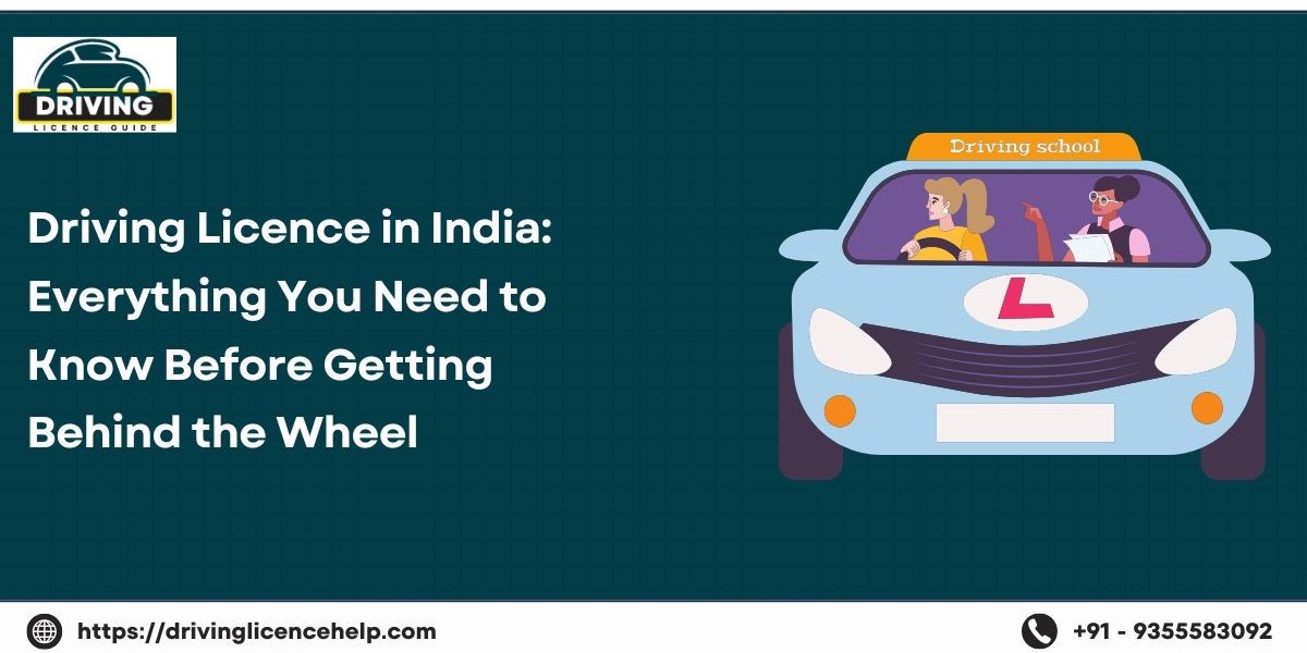 Driving Licence in India: Everything You Need to Know Before Getting Behind the Wheel