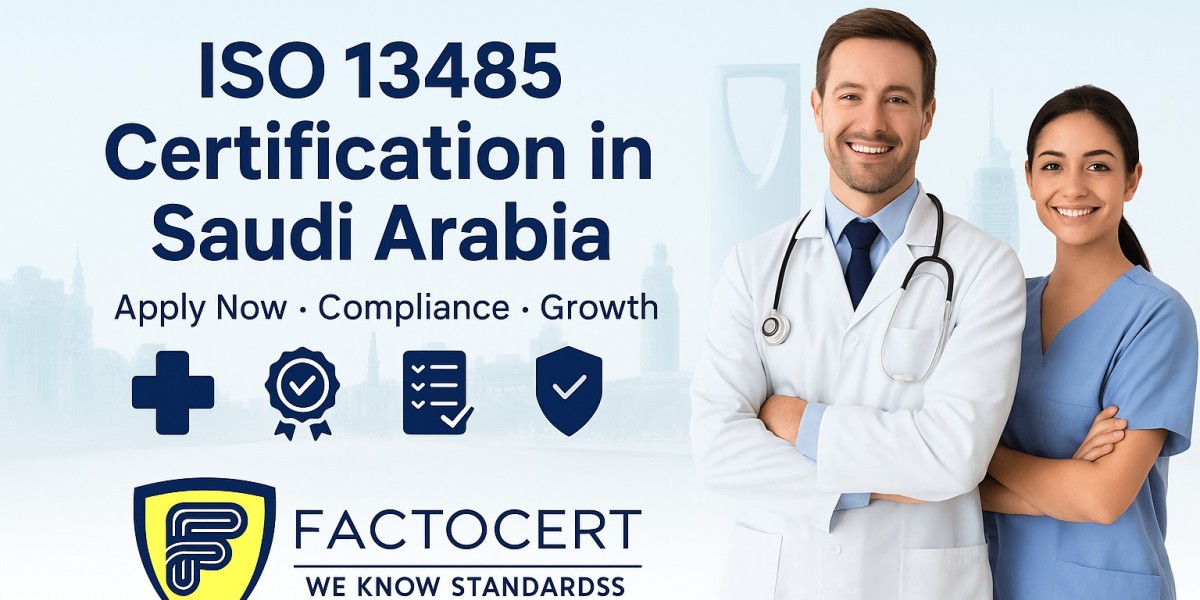 ISO 13485 Certification in Saudi Arabia – Apply Now for Best Compliance & Growth