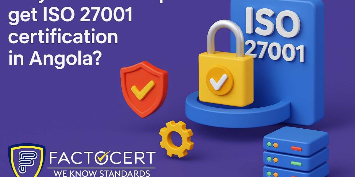 Why should companies get ISO 27001 certification in Angola?
