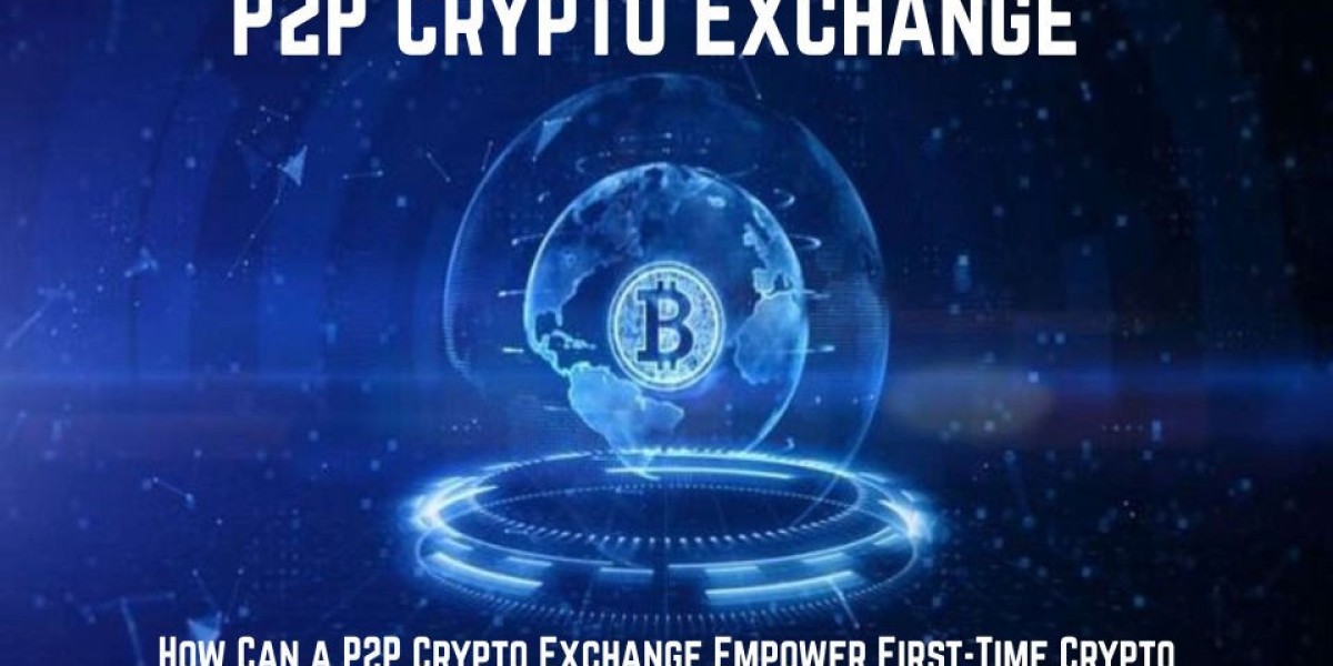 How Can a P2P Crypto Exchange Empower First-Time Crypto Traders?