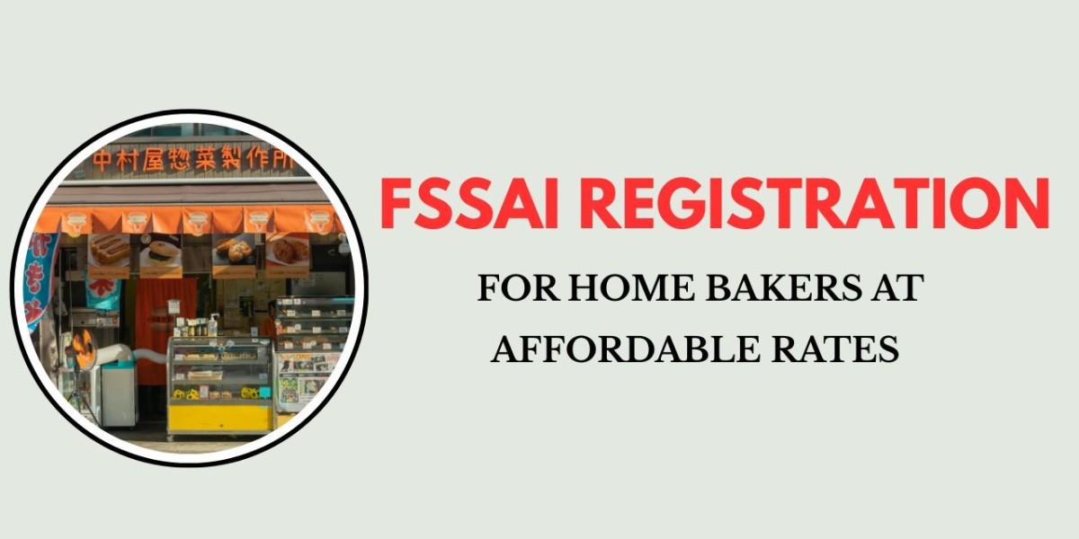 FSSAI Registration for Home Bakers at Affordable Rates