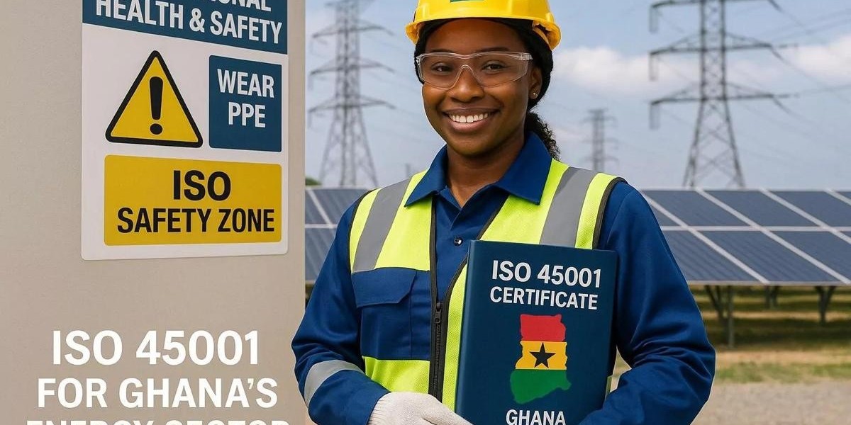 How ISO 45001 useful for Ghana’s energy sectors?