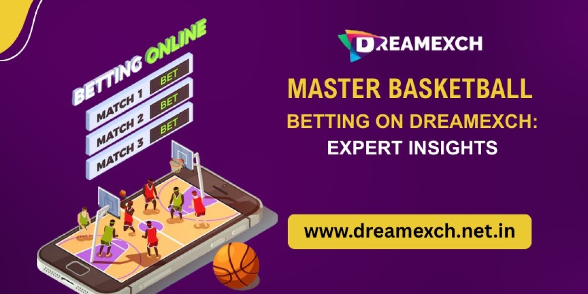 Master Basketball Betting on Dreamexch: Expert Insights