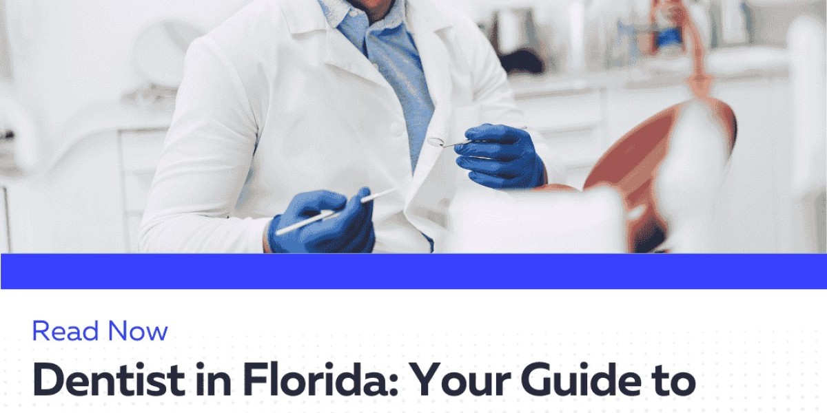 Dentist in Florida: Expert Care for Healthy Smiles