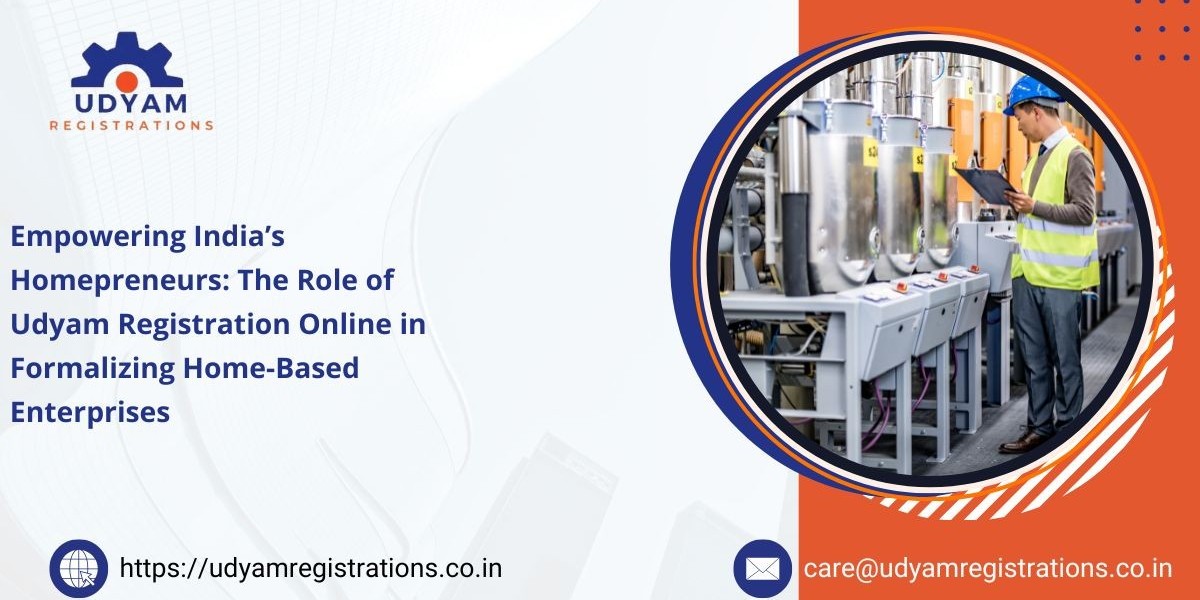 Empowering India’s Homepreneurs: The Role of Udyam Registration Online in Formalizing Home-Based Enterprises