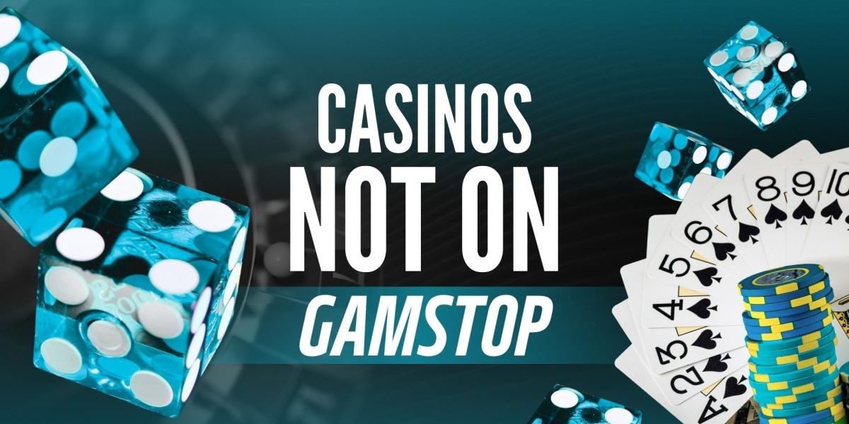 Exploring the World of Casinos Not on Gamstop: A Complete Guide
