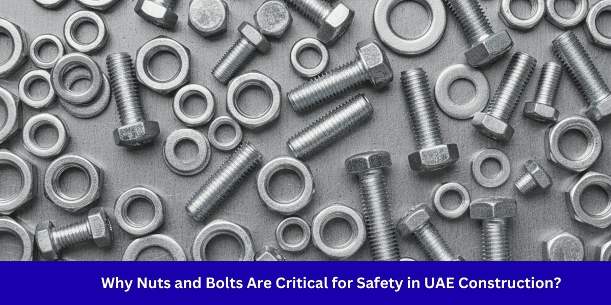 Why Nuts and Bolts Are Critical for Safety in UAE Construction?