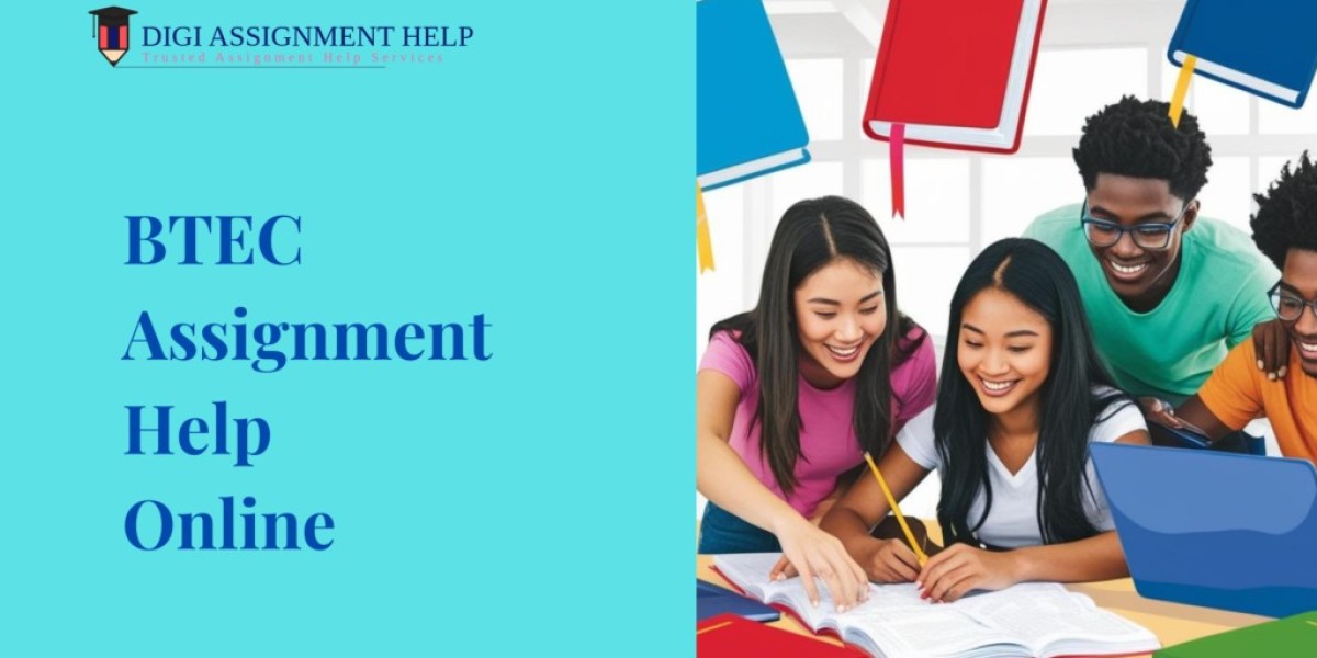 Achieve Academic Success with Expert BTEC Assignment Help