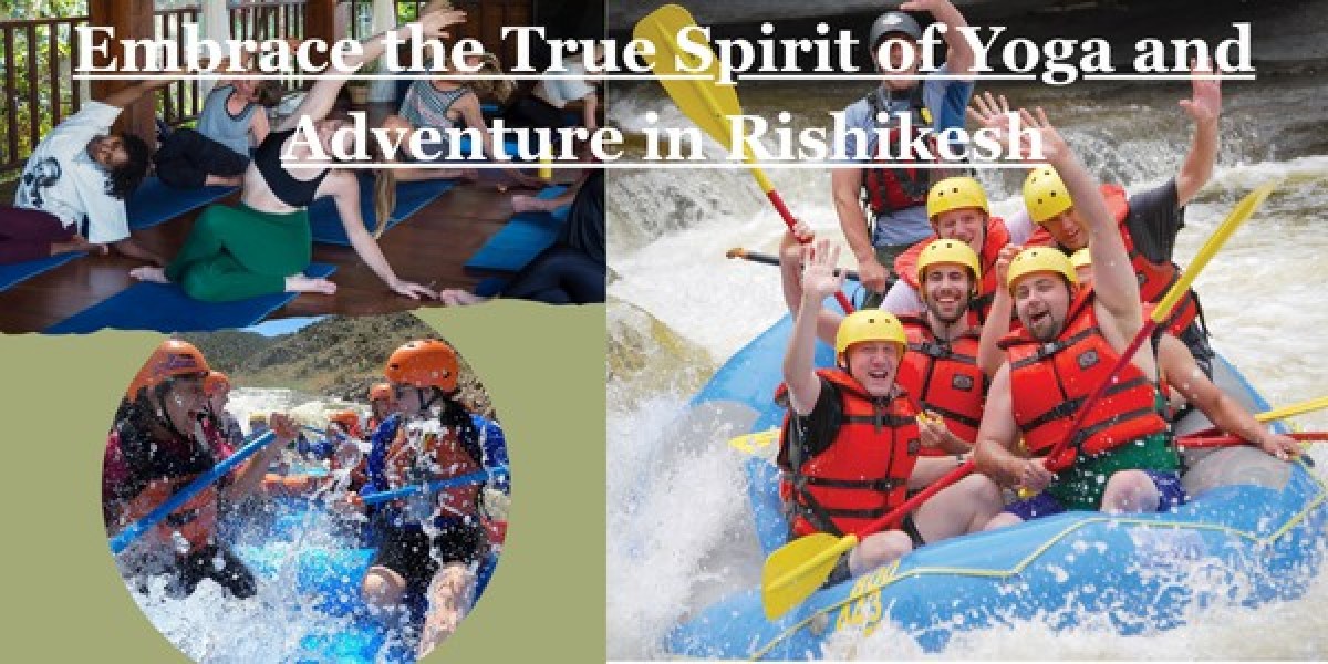 Embrace the True Spirit of Yoga and Adventure in Rishikesh