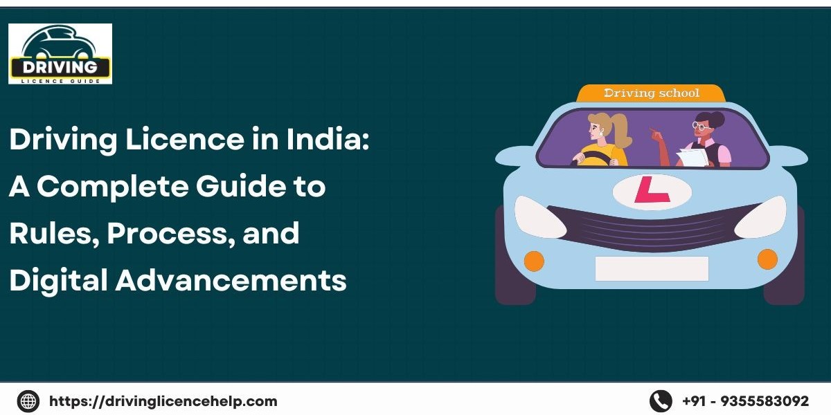 Driving Licence in India: A Complete Guide to Rules, Process, and Digital Advancements