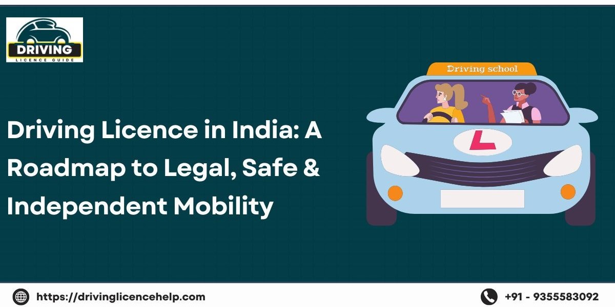 Driving Licence in India: A Roadmap to Legal, Safe & Independent Mobility