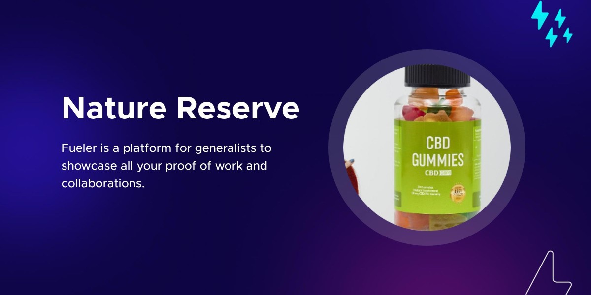 Discover Nature’s Reserve CBD Gummies USA: The Natural Way to Reduce Stress & Pain