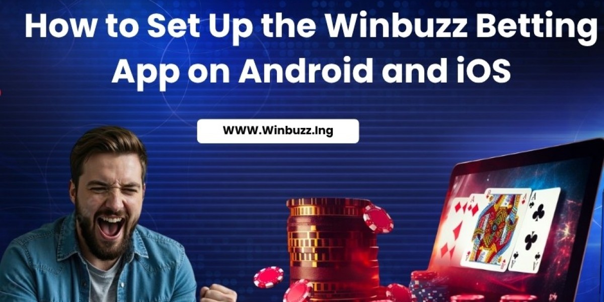 How to Set Up the Winbuzz Betting App on Android and iOS