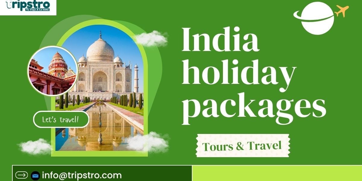 India Holiday Packages – Explore Incredible India