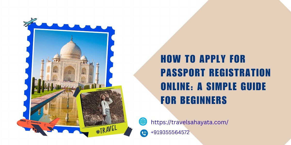 How to Apply for Passport Registration Online: A Simple Guide for Beginners