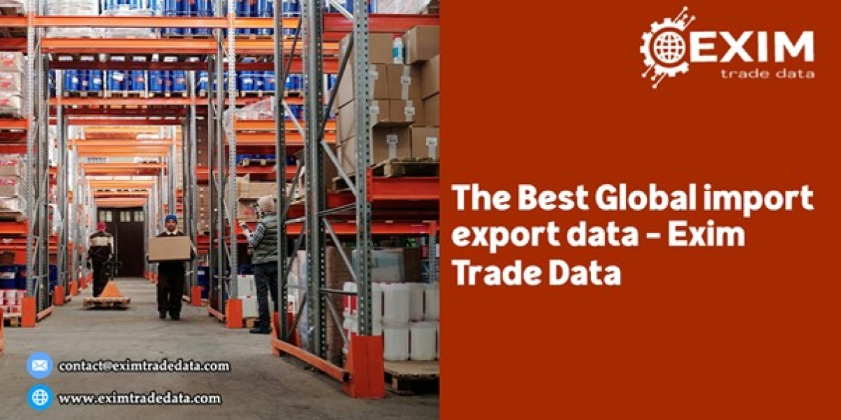 The Best Global import export data - Exim Trade Data