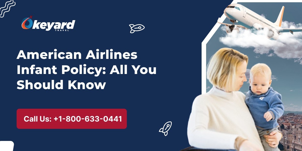 American Airlines Infant Policy: All You Should Know
