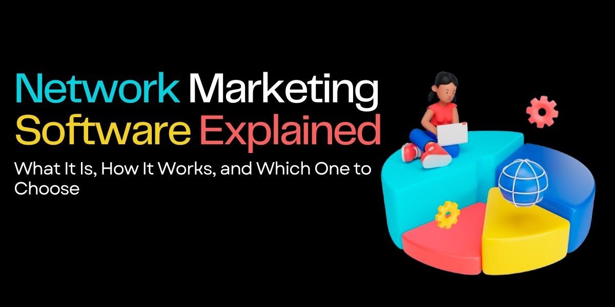 Network Marketing Software Explained: What It Is, How It Works, and Which One to Choose
