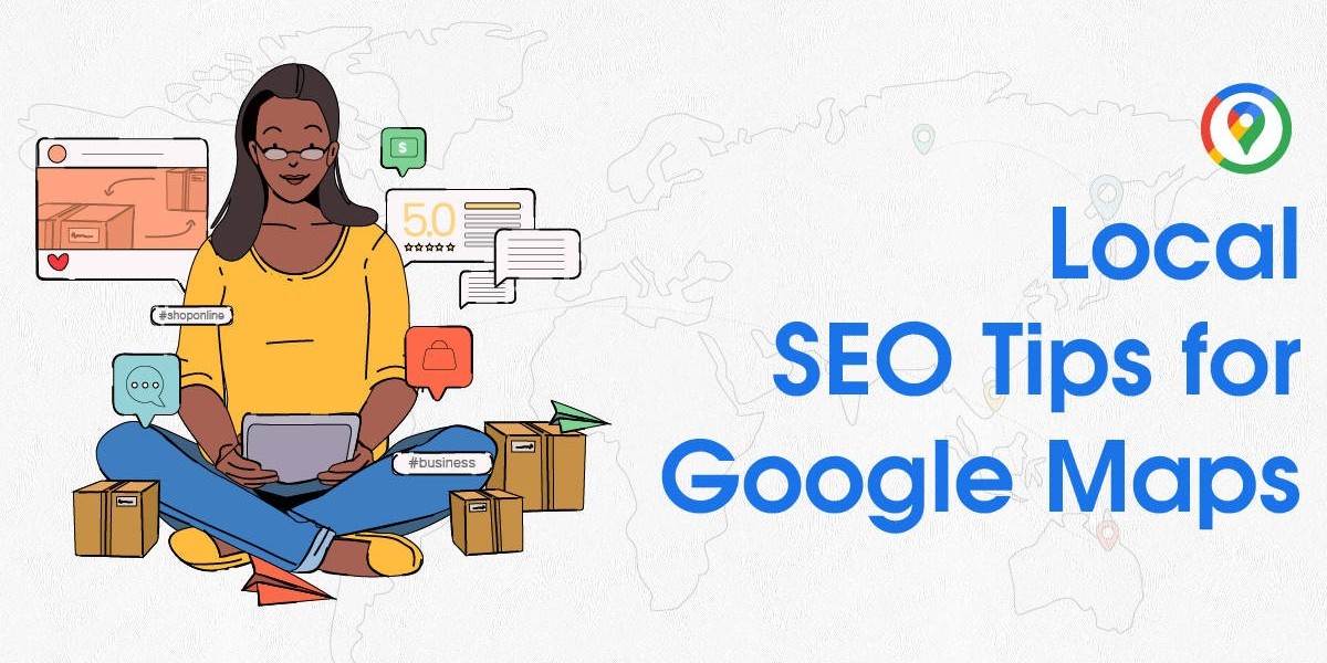 The Importance of Optimizing for Google Maps and Local Searches