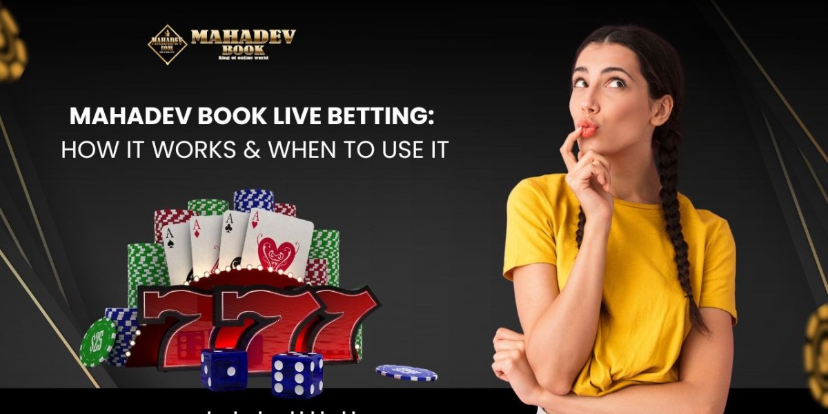 Mahadev Book Live Betting: How It Works & When to Use It