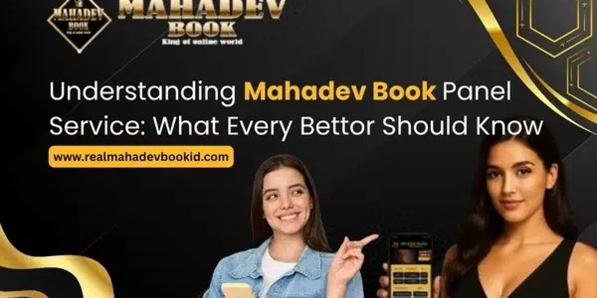 Understanding Mahadev Book Panel Service: What Every Bettor Should Know