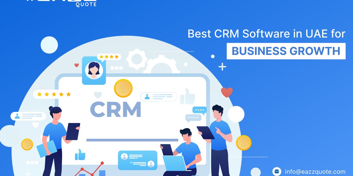 Why EazzQuote Offers the Best CRM Software in UAE