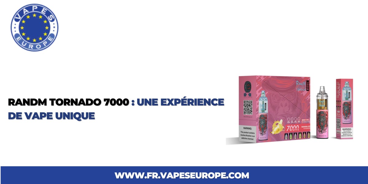 RandM Tornado 7000 : Une Expérience de Vape Unique