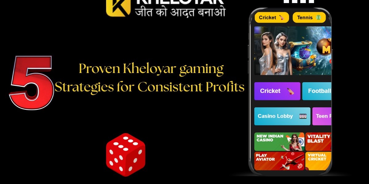 5 Proven Kheloyar gaming Strategies for Consistent Profits