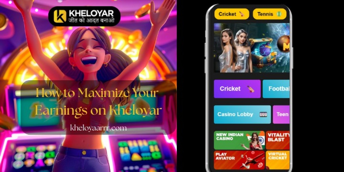 How to Maximize Your Earnings on Kheloyar
