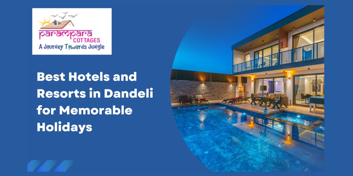 Best Hotels and Resorts in Dandeli for Memorable Holidays