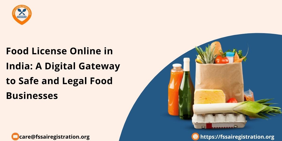 Food License Online in India: A Digital Gateway to Safe and Legal Food Businesses