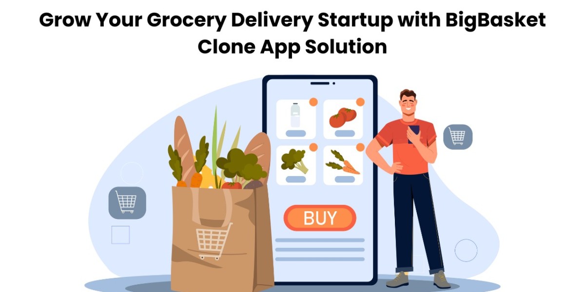 Grow Your Grocery Delivery Startup with BigBasket Clone App Solution