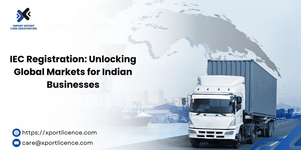 IEC Registration: Unlocking Global Markets for Indian Businesses