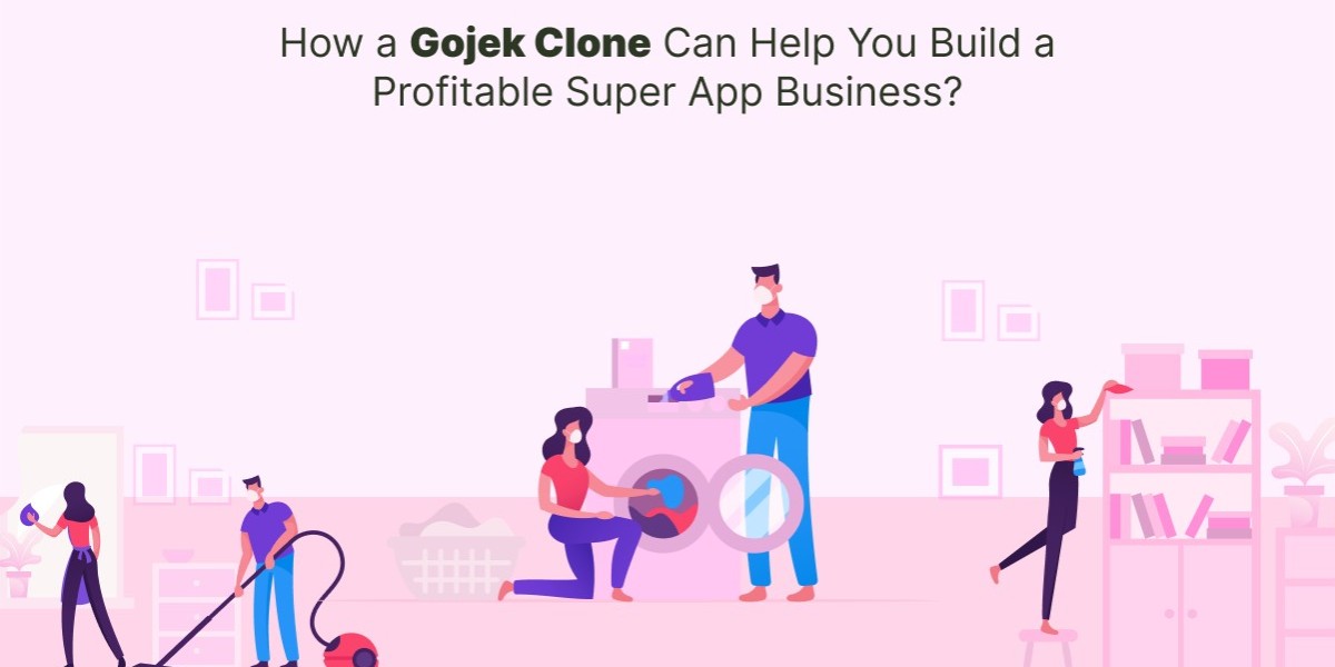 How a Gojek Clone Can Help You Build a Profitable Super App Business?
