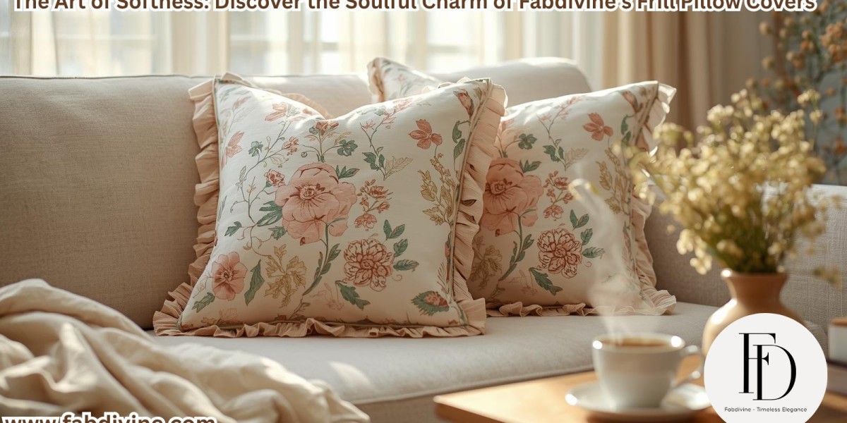 The Art of Softness: Discover the Soulful Charm of Fabdivine’s Frill Pillow Covers