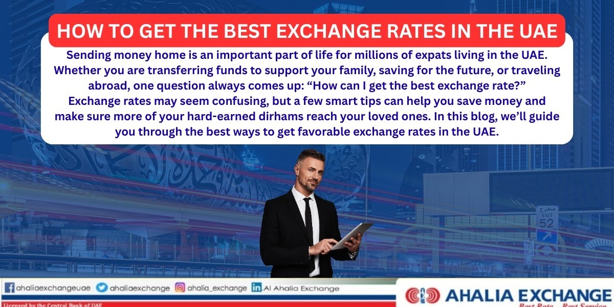 How to Get the Best Exchange Rates in the UAE.