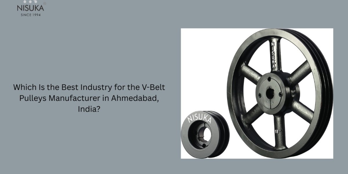Which Is the Best Industry for the V-Belt Pulleys Manufacturer in Ahmedabad, India?
