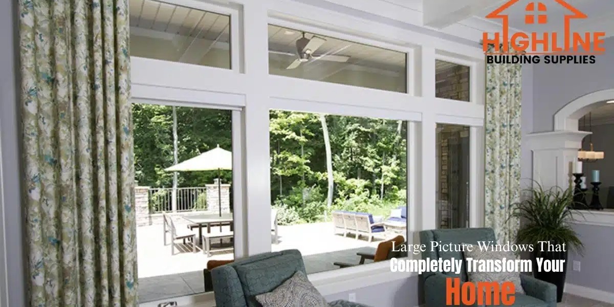 Large Picture Windows That Completely Transform Your Home