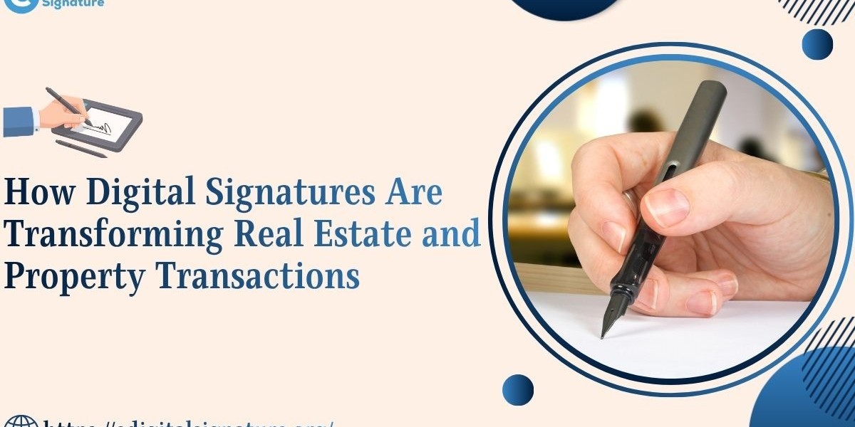 How Digital Signatures Are Transforming Real Estate and Property Transactions