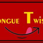Tongue Twister