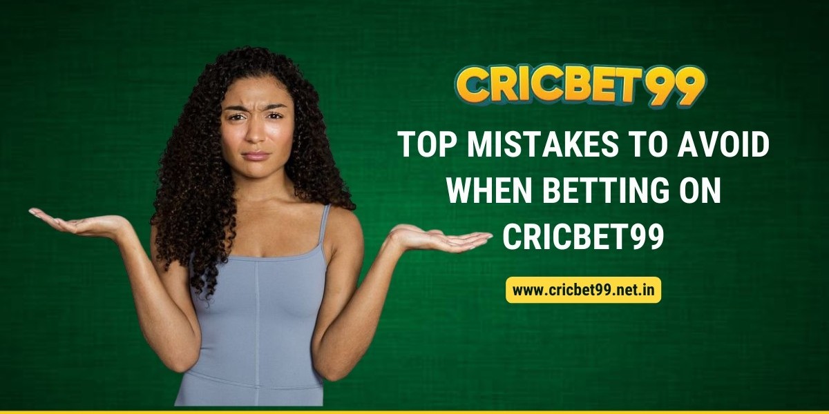 Top Mistakes to Avoid When Betting on Cricbet99