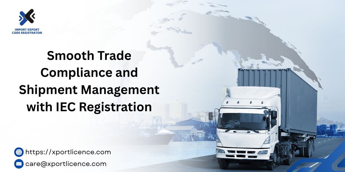 Smooth Trade Compliance and Shipment Management with IEC Registration