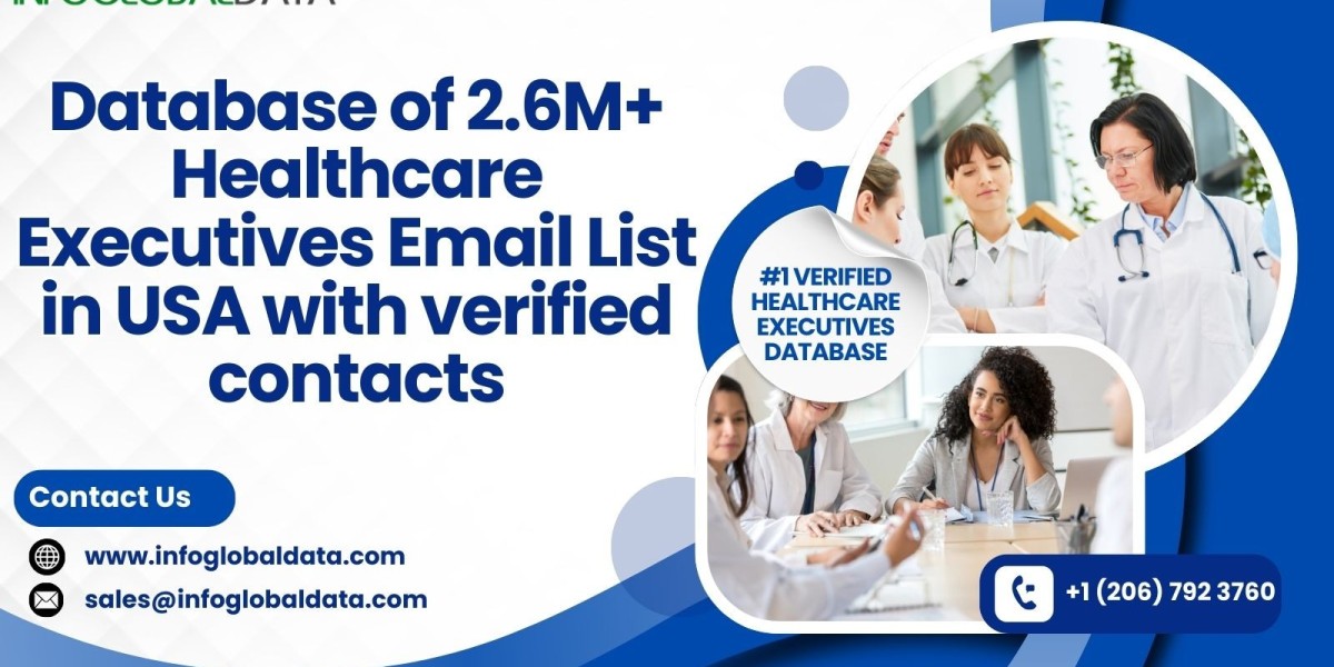 How a Healthcare Executives Email List Can Transform Your B2B Marketing Strategy