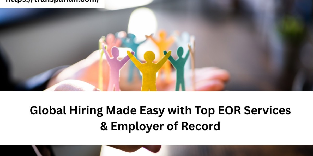 Global Hiring Made Easy with Top EOR Services & Employer of Record
