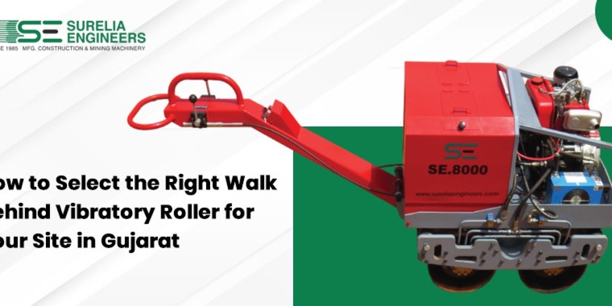 How to Select the Right Walk Behind Vibratory Roller for Your Site in Gujarat