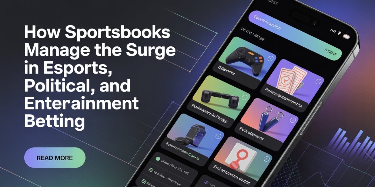 The Growth of Niche Betting: How Sportsbooks Handle eSports, Politics, and Entertainment Bets