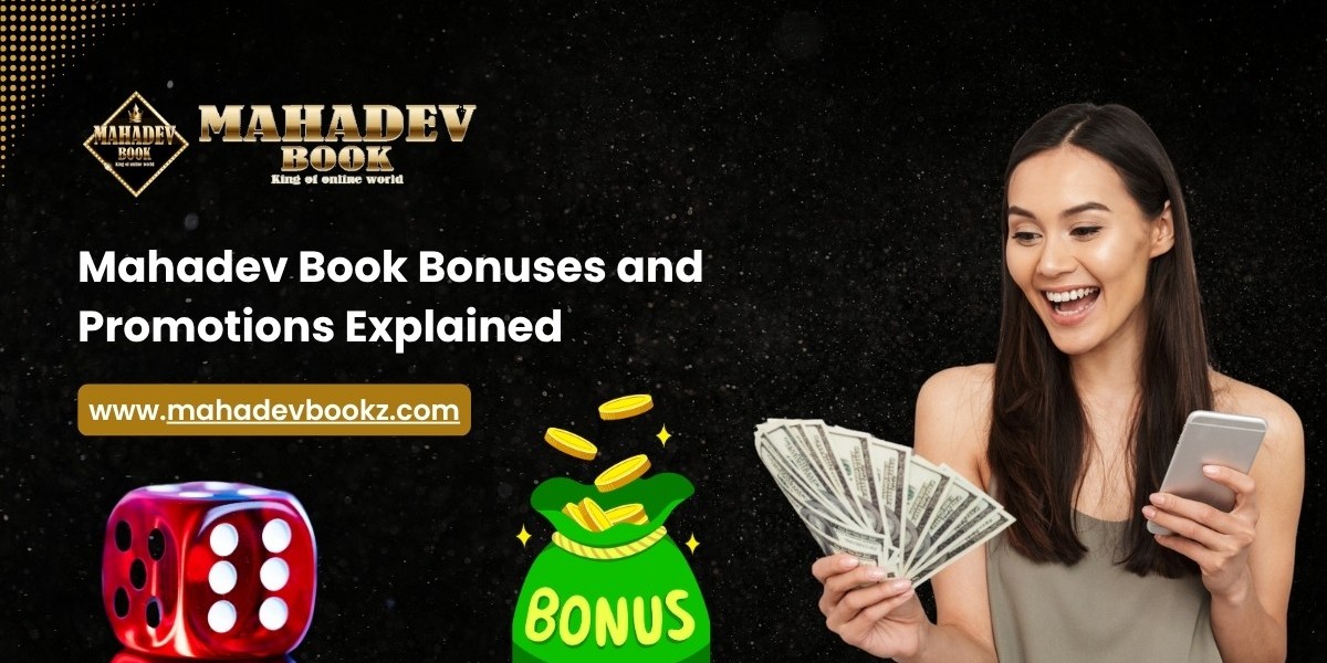 Mahadev Book Bonuses and Promotions Explained