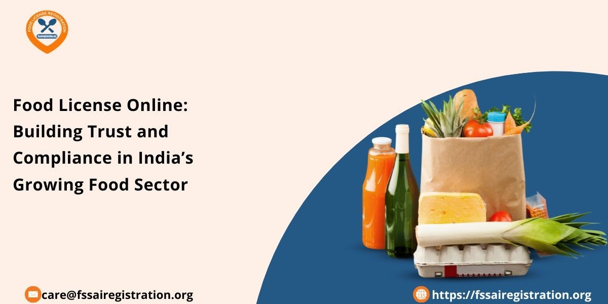 Food License Online: Building Trust and Compliance in India’s Growing Food Sector
